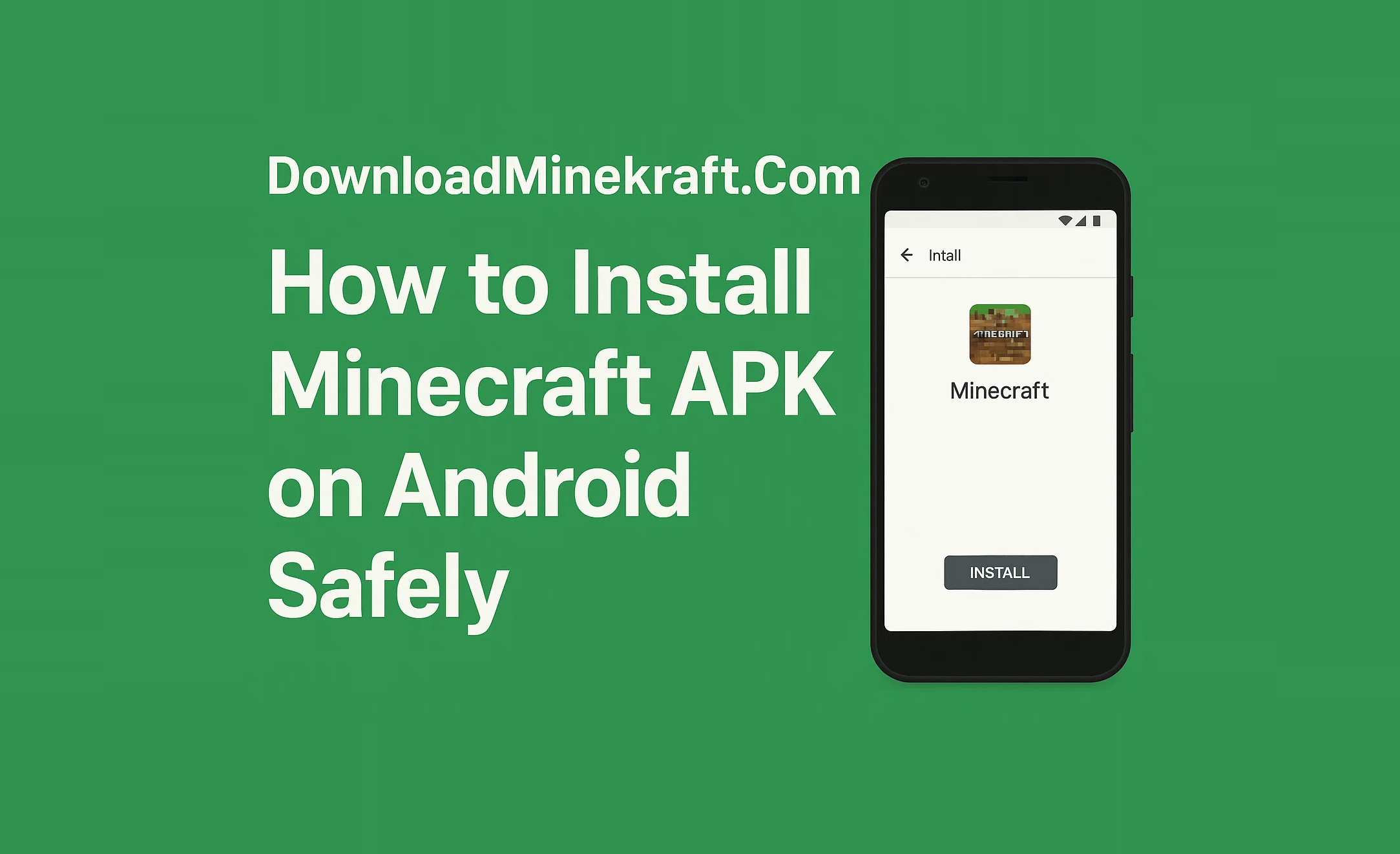 How to Install Minecraft APK on Android Safely